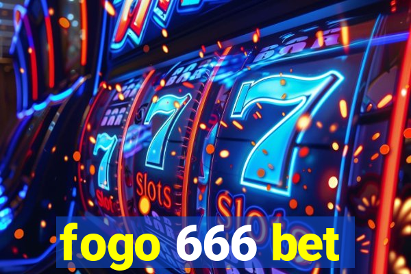 fogo 666 bet